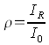 The grade of reflection ithe quotient of the reflected to the incident light intensity